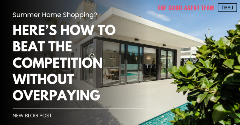 Summer Home Shopping? Here’s How to Beat the Competition Without Overpaying